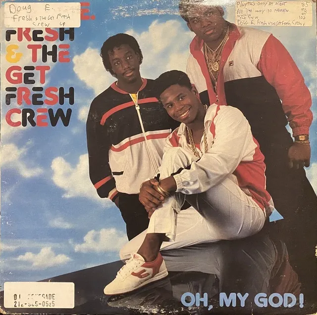 DOUG E. FRESH & THE GET FRESH CREW / OH, MY GOD!Υʥ쥳ɥ㥱å ()