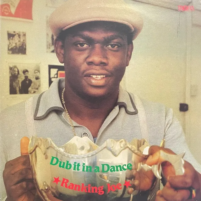 RANKING JOE / DUB IT IN A DANCE