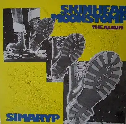 SIMARYP / SKINHEAD MOONSTOMP