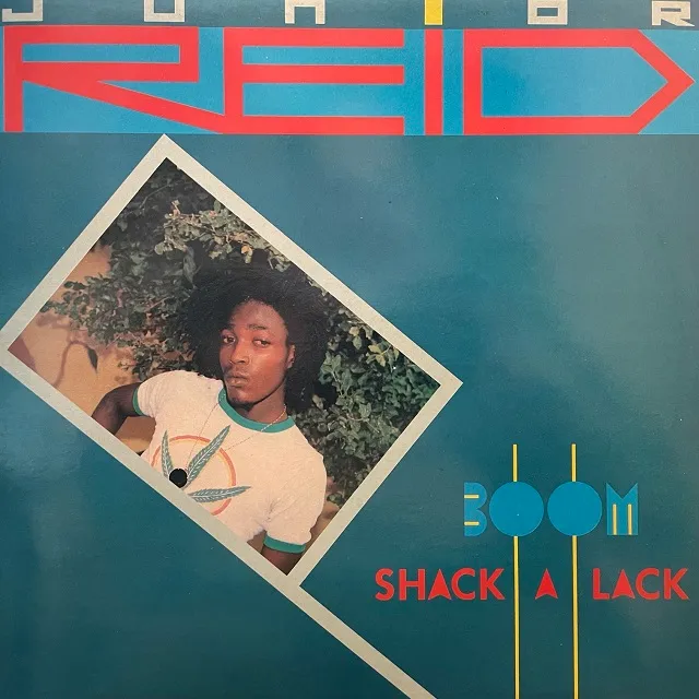 JUNIOR REID / BOOM-SHACK-A-LACK