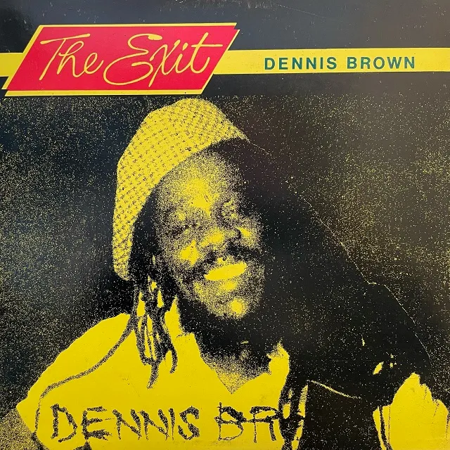 DENNIS BROWN / EXIT