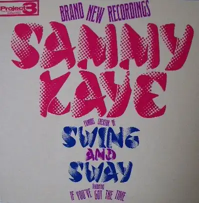 SAMMY KAYE / SWING AND SWAYΥʥ쥳ɥ㥱å ()