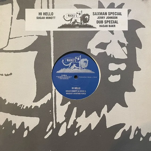 SUGAR MINOTT & LOVER D. ／ JERRY JOHNSON ／ HASAN BAKR / HI HELLO