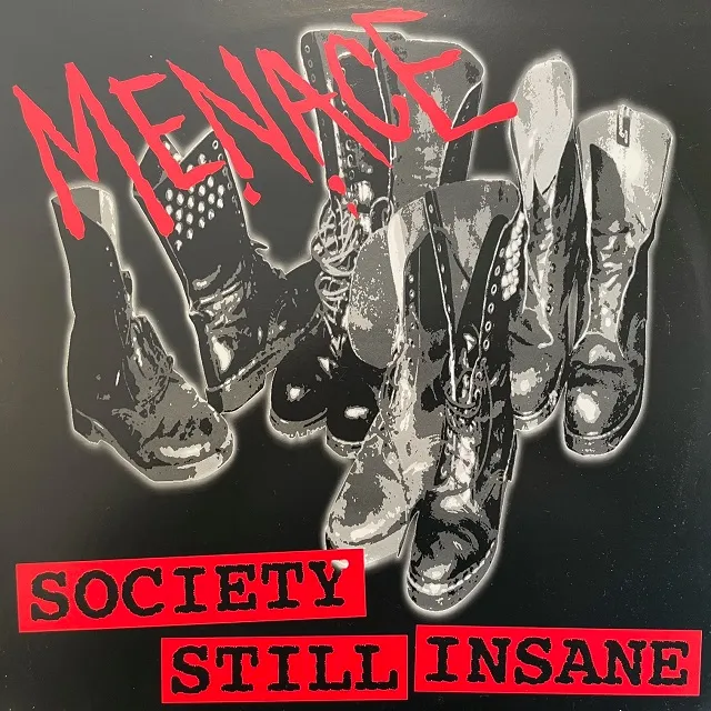 MENACE / SOCIETY STILL INSANE