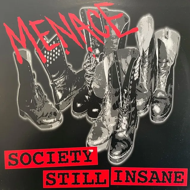 MENACE / SOCIETY STILL INSANEΥʥ쥳ɥ㥱å ()