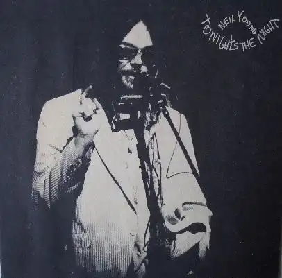 NEIL YOUNG / TONIGHT IS THE NIGHT
