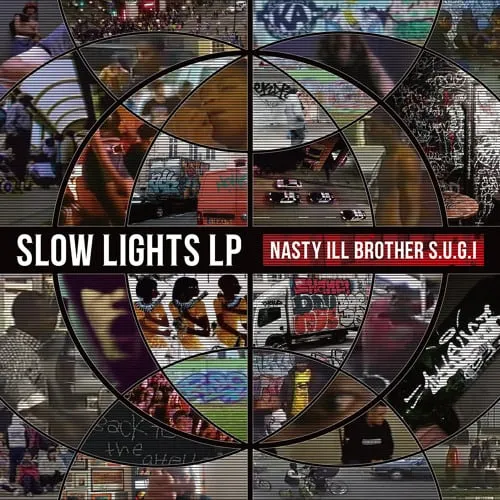 NASTY ILL BROTHER S.U.G.I / SLOW LIGHTSΥʥ쥳ɥ㥱å ()