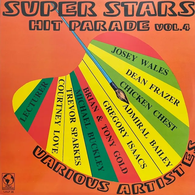 VARIOUS (JOSEY WALES、CHICKEN CHEST) / SUPER STARS HIT PARADE VOL. 4