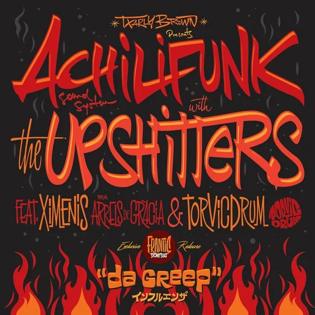 ACHILIFUNK SOUND SYSTEM VS UPSHITTERS / DA GREEP