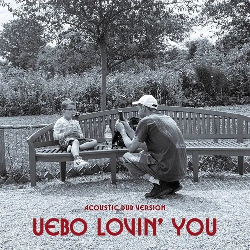 UEBO / LOVIN' YOU