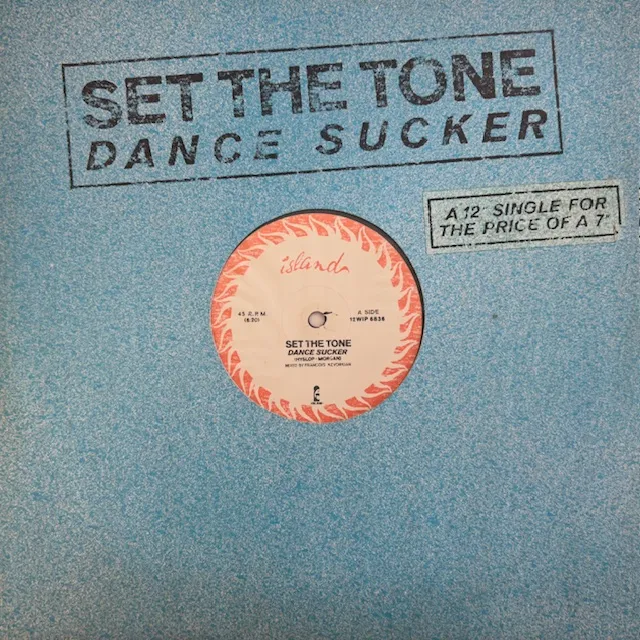 SET THE TONE / DANCE SUCKER