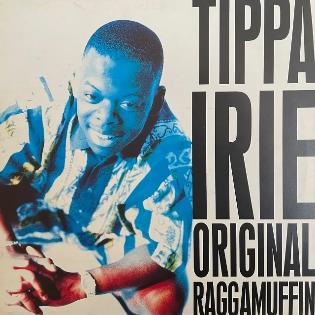 TIPPA IRIE / ORIGINAL RAGGAMUFFIN