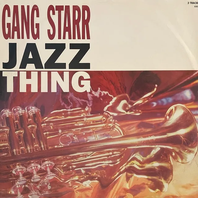 GANG STARR / JAZZ THING