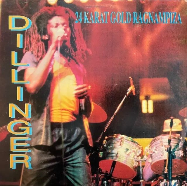 DILLINGER / 24 KARAT GOLD RAGNAMPIZA Υ쥳ɥ㥱åȼ̿