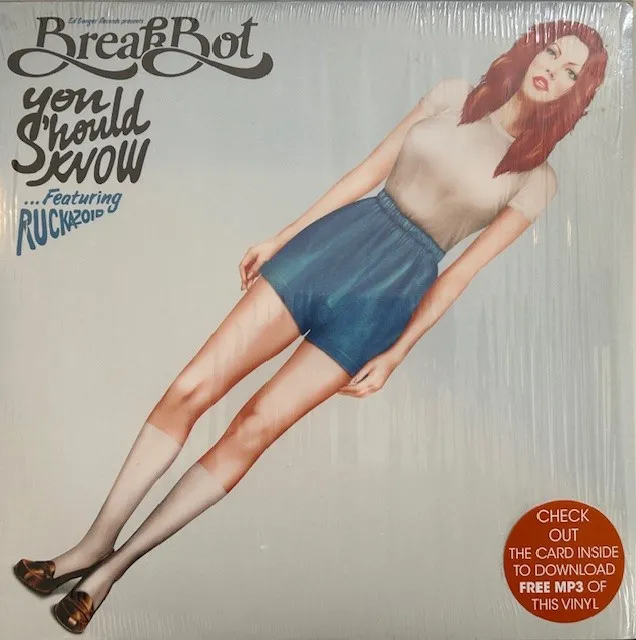 BREAKBOT / YOU SHOULD KNOW FEATURING RUCKAZOID