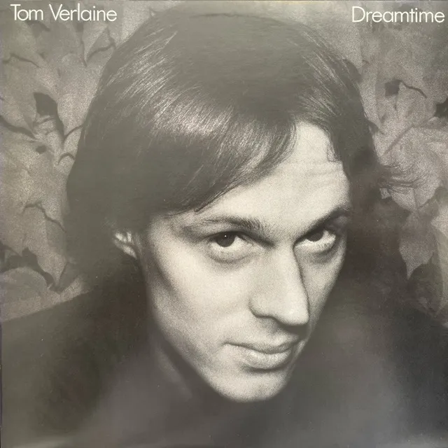 TOM VERLAINE / DREAMTIME