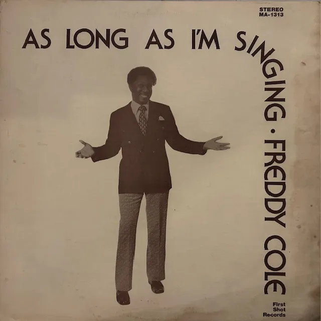 FREDDY COLE / AS LONG AS I'M SINGING