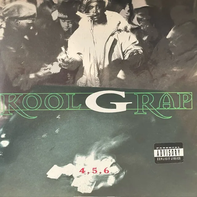 KOOL G RAP / 4, 5, 6