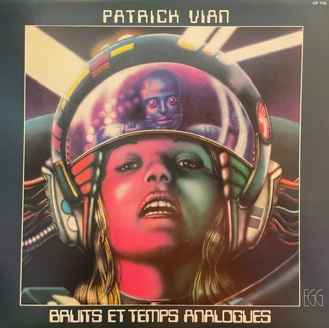 PATRICK VIAN / BRUITS ET TEMPS ANALOGUES