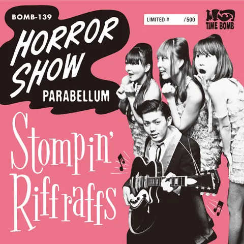 STOMPIN’ RIFFRAFFS (ストンピン・リフラフズ) / HORROR SHOW ／ PARABELLUM