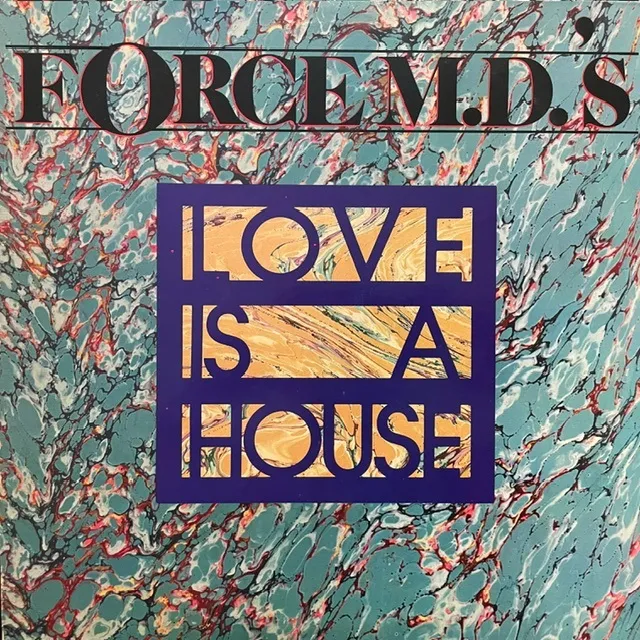 FORCE M.D.'S / LOVE IS A HOUSEΥʥ쥳ɥ㥱å ()