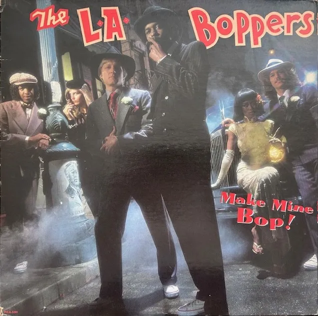 L.A. BOPPERS / MAKE MINE BOP!Υʥ쥳ɥ㥱å ()