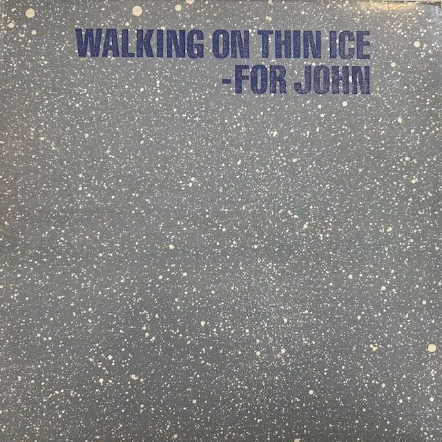 YOKO ONO / WALKING ON THIN ICE