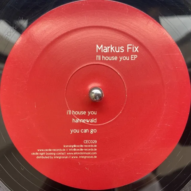 MARKUS FIX / I'LL HOUSE YOU EP
