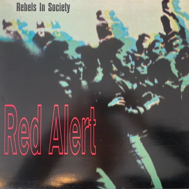 RED ALERT / REBELS IN SOCIETYΥʥ쥳ɥ㥱å ()