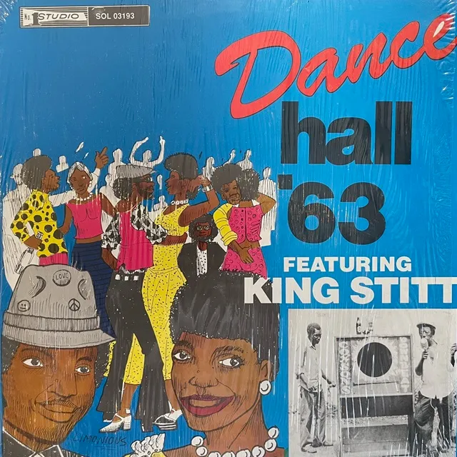 VARIOUS (SKATALITESLORD CREATOR) / DANCE HALL '63 FEAT. KING STITT
