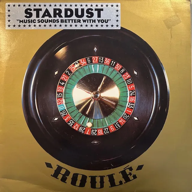 STARDUST / MUSIC SOUNDS BETTER WITH YOU