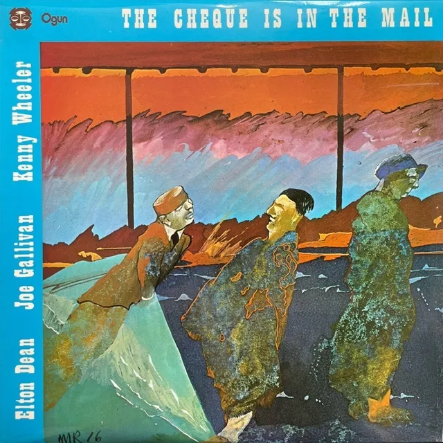 ELTON DEAN / JOE GALLIVAN / KENNY WHEELER / CHEQUE IS IN THE MAILのアナログレコードジャケット (準備中)