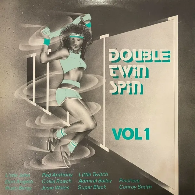 VARIOUS (LITTLE JOHNADMIRAL BAILEY) / DOUBLE TWIN SPIN VOLUME 1