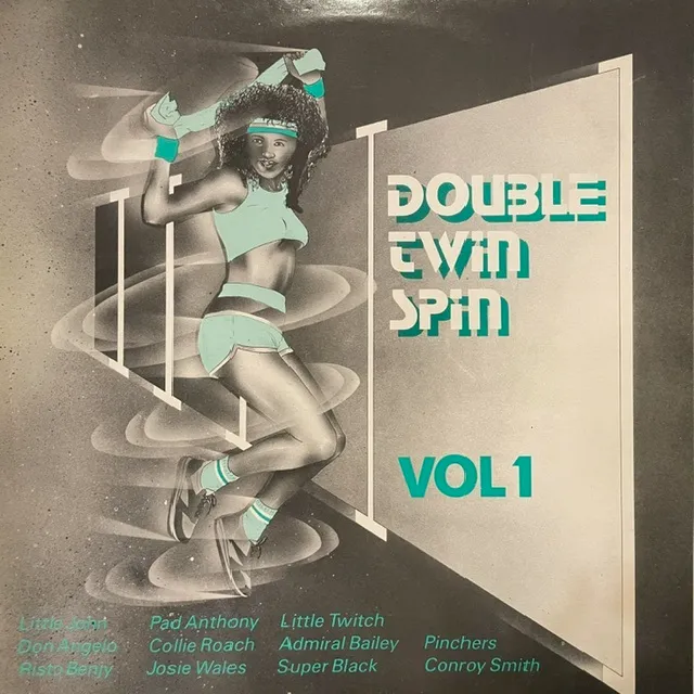 VARIOUS (LITTLE JOHN、ADMIRAL BAILEY) / DOUBLE TWIN SPIN VOLUME 1