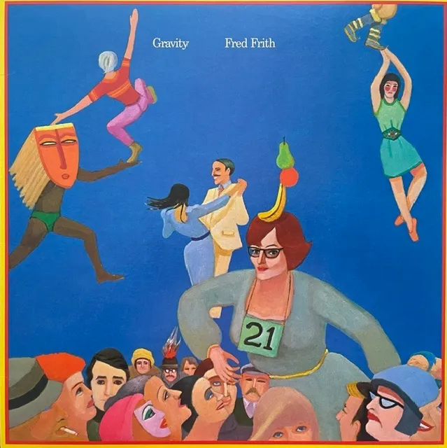 FRED FRITH / GRAVITY