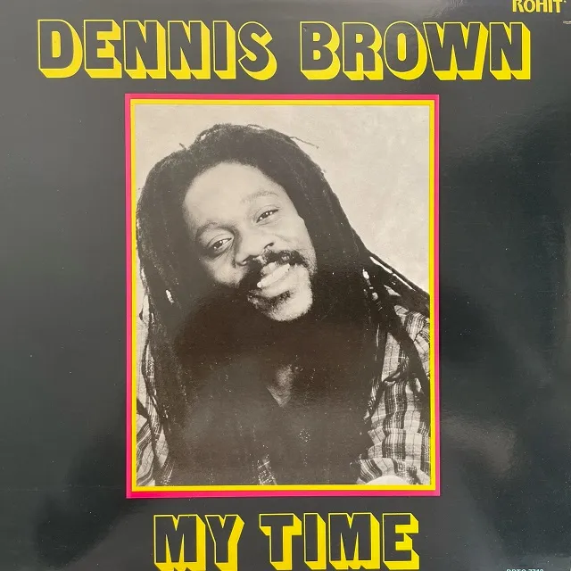 DENNIS BROWN / MY TIME