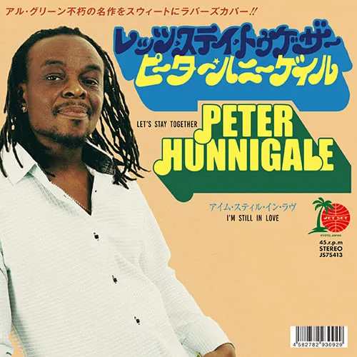 ڥ쥳ͽ PETER HUNNIGALE / LET'S STAY TOGETHER / I'M STILL IN LOVE 