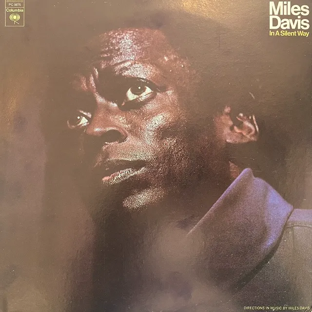 MILES DAVIS / IN A SILENT WAY