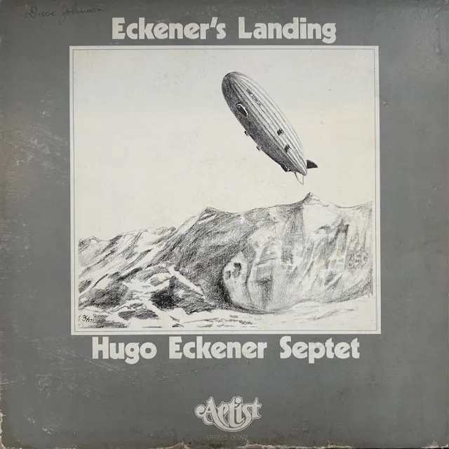 HUGO ECKENER SEPTET / ECKENER'S LANDING