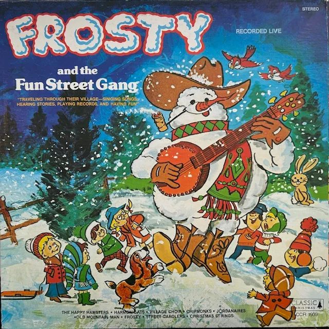 FROSTY AND THE FUN STREET GANG / SAME