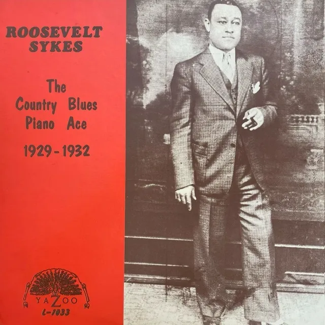 ROOSEVELT SYKES / COUNTRY BLUES PIANO ACE (1929-1932)