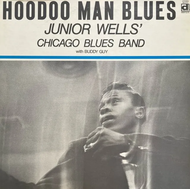 JUNIOR WELLS' CHICAGO BLUES BAND WITH BUDDY GUY / HOODOO MAN BLUESΥʥ쥳ɥ㥱å ()