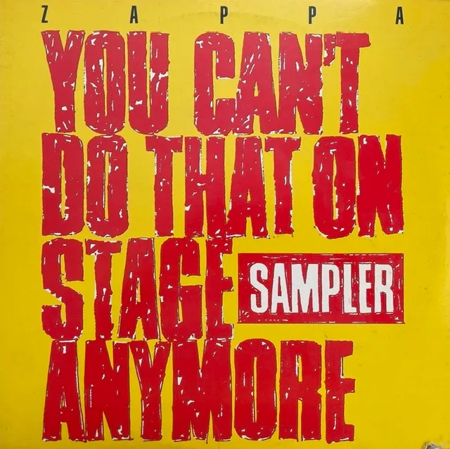 ZAPPA / YOU CAN'T DO THAT ON STAGE ANYMORE (SAMPLER)