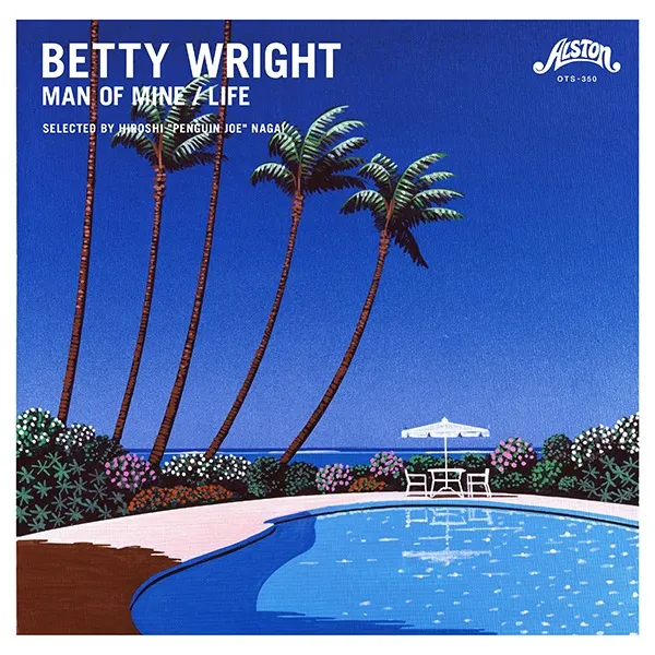 BETTY WRIGHT / MAN OF MINE ／ LIFE (SELECTED BY HIROSHI 