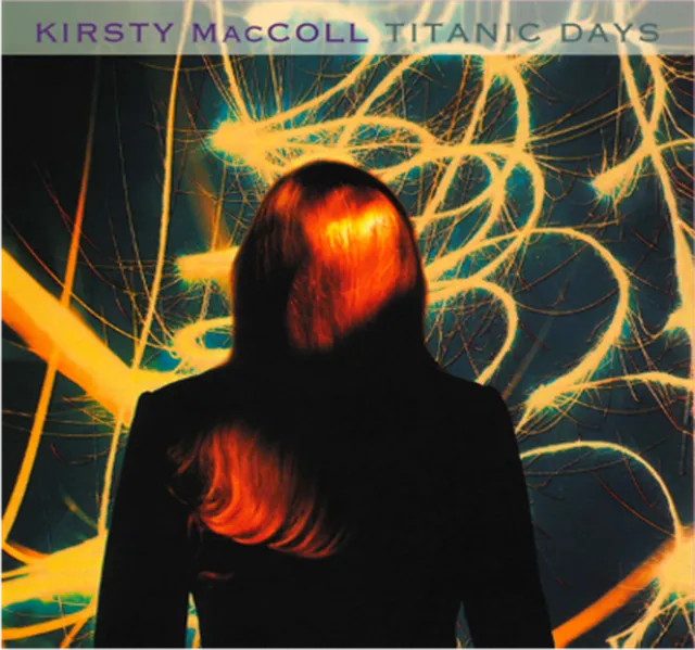 KIRSTY MACCOLL / TITANIC DAYS