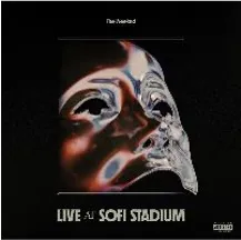 WEEKND / LIVE AT SOFI STADIUM