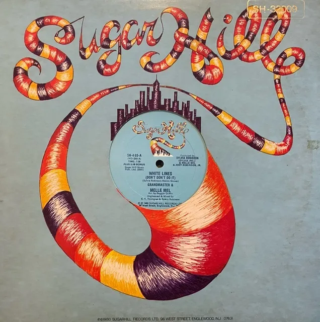 GRANDMASTER & MELLE MEL / WHITE LINES (DON'T DON'T DO IT) ／ MELLE MEL'S GROOVE