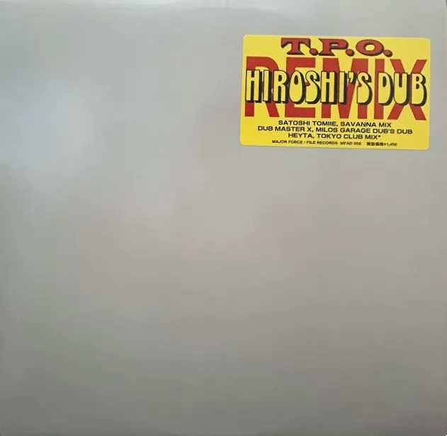 T.P.O. / HIROSHI’S DUB REMIX