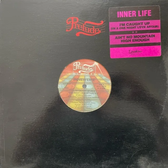 INNER LIFE / I'M CAUGHT UP (IN A ONE NIGHT LOVE AFFAIR) ／ AIN'T NO MOUNTAIN HIGH ENOUGH