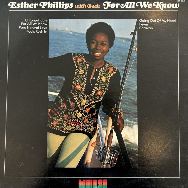 ESTHER PHILLIPS WITH BECK / FOR ALL WE KNOW
